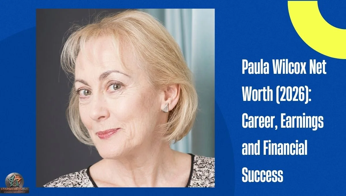 Paula Wilcox Net Worth (2026): Career, Earnings and Financial Success