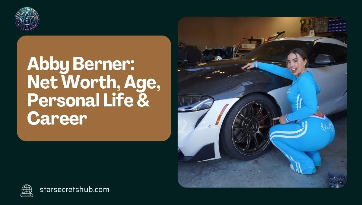 Abby Berner: Net Worth, Age, Personal Life & Career