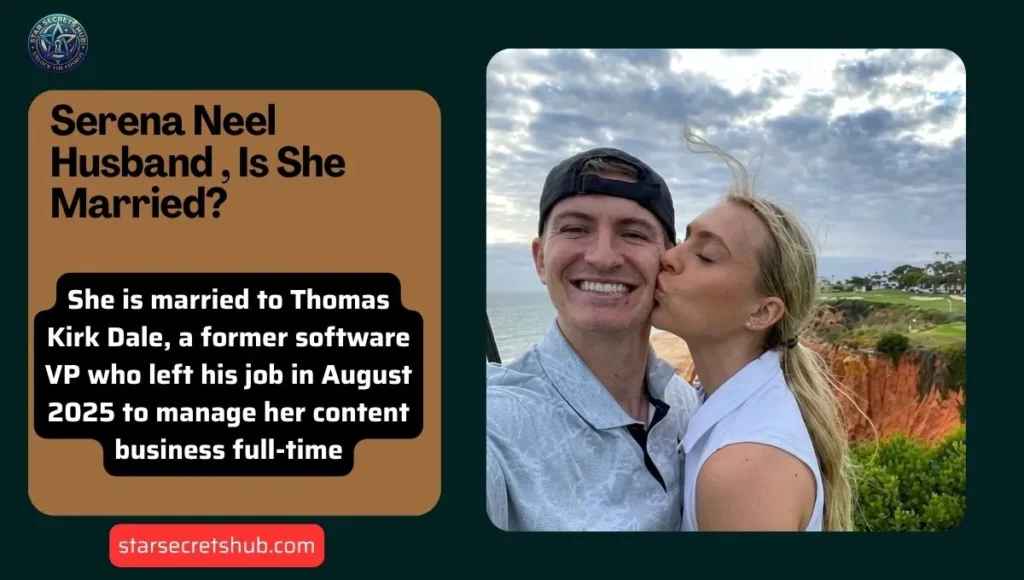 Serena Neel Husband – Is She Married?