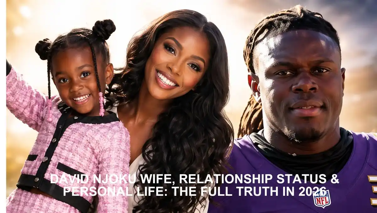 David Njoku Wife, Relationship Status & Personal Life: The Full Truth in 2026