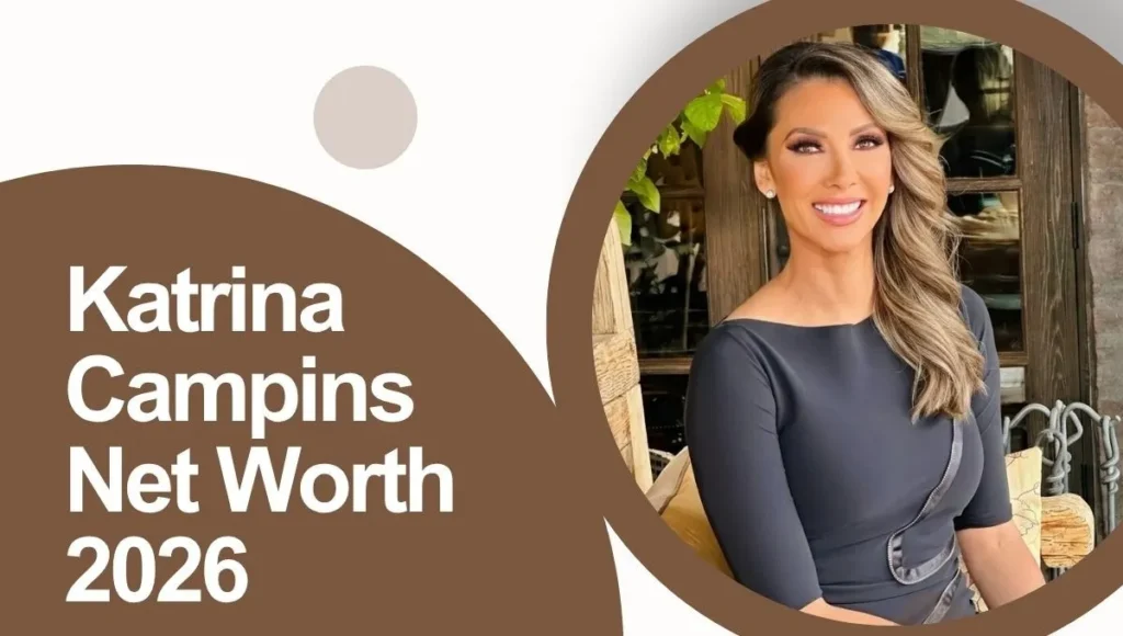 Katrina Campins Net Worth 2026