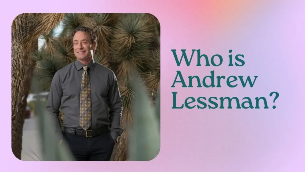 Who is Andrew Lessman?