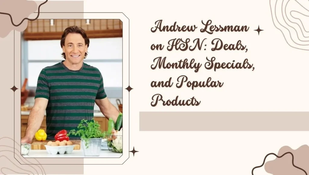 Andrew Lessman on HSN: Deals, Monthly Specials, and Popular Products