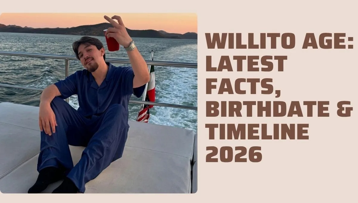 Willito Age: Latest Facts, Birthdate & Timeline 2026