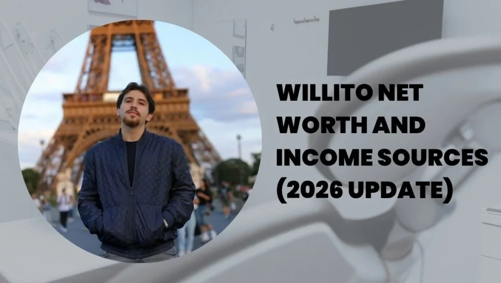 Willito Net Worth and Income Sources (2026 Update)