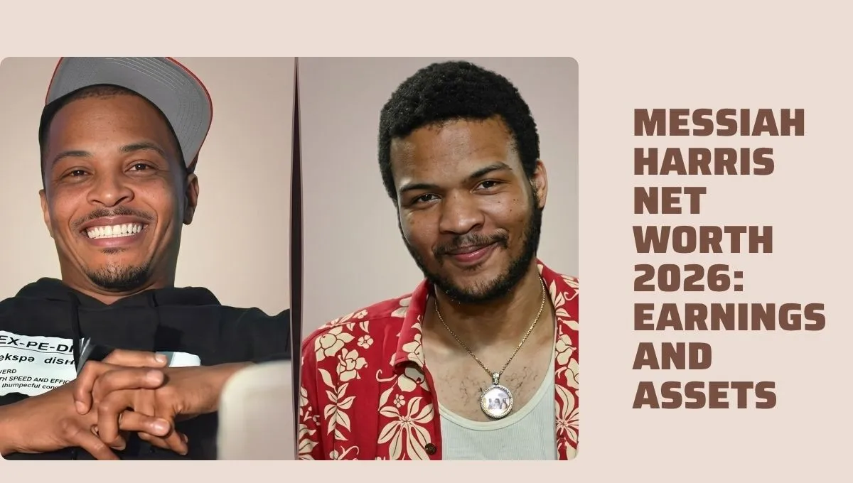 Messiah Harris Net Worth in 2026: Earnings And Assets