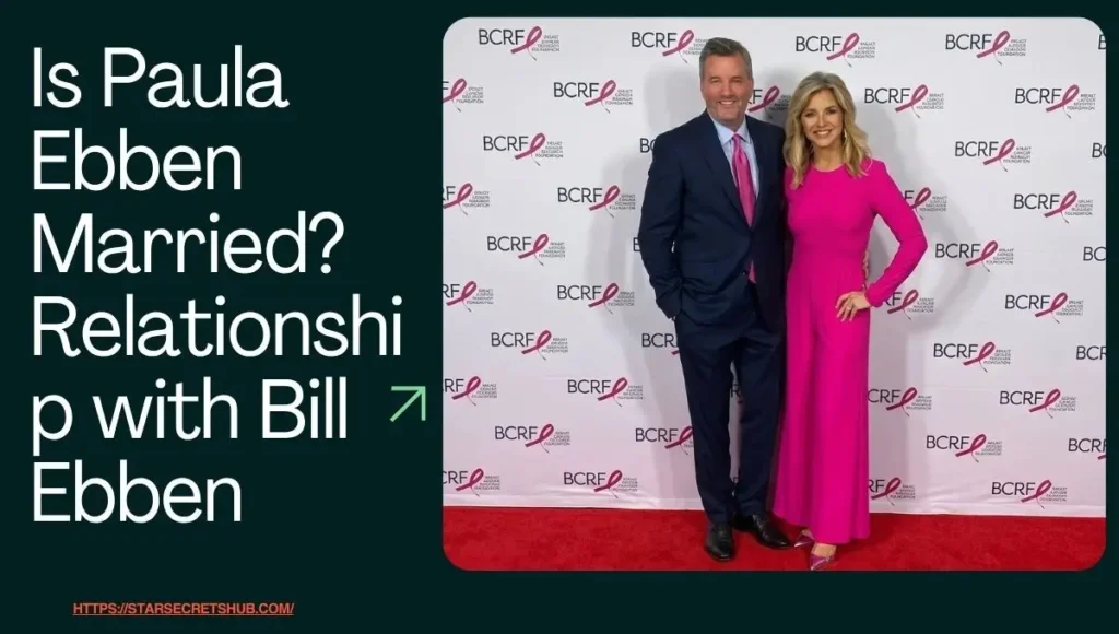Is Paula Ebben Married? Relationship with Bill Ebben
