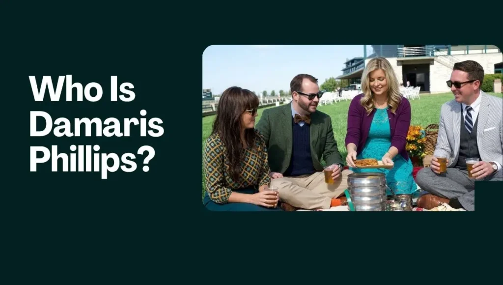 Who Is Damaris Phillips?