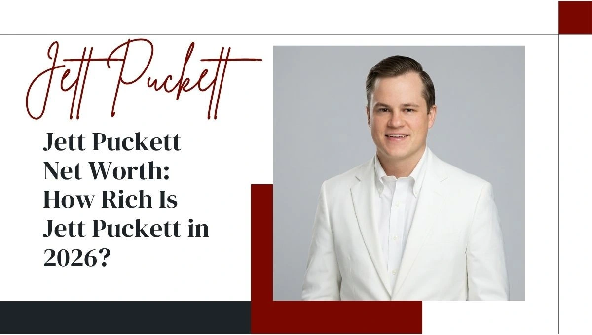 Jett Puckett Net Worth: How Rich Is Jett Puckett in 2026?