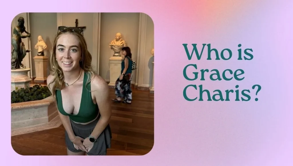 Who is Grace Charis?