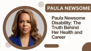 Paula Newsome Disability: The Truth Behind Her Health and Career
