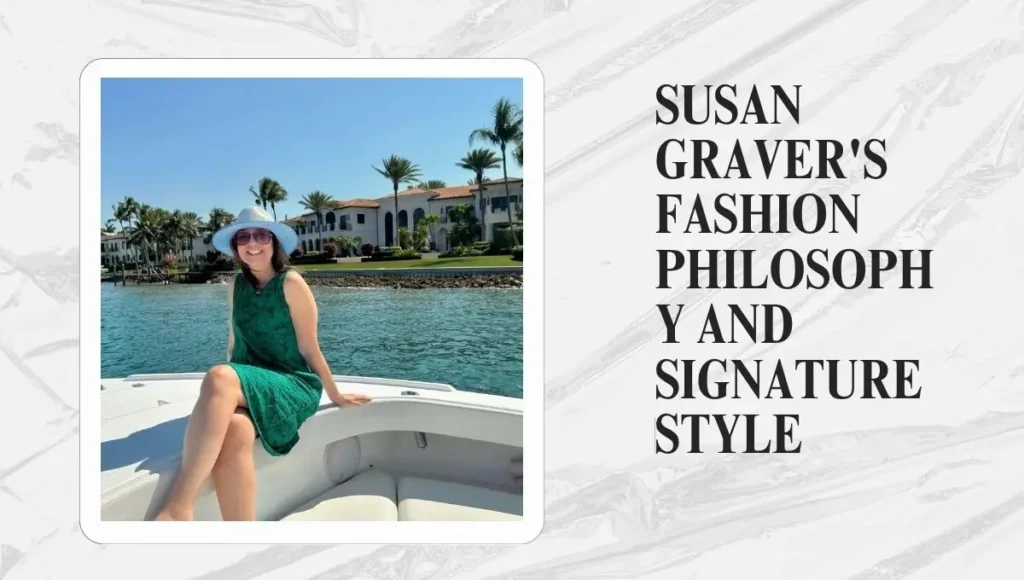 Susan Graver's Fashion Philosophy and Signature Style
