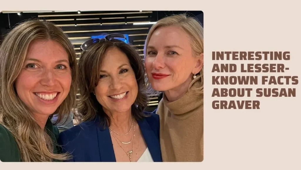 Interesting and Lesser-Known Facts About Susan Graver