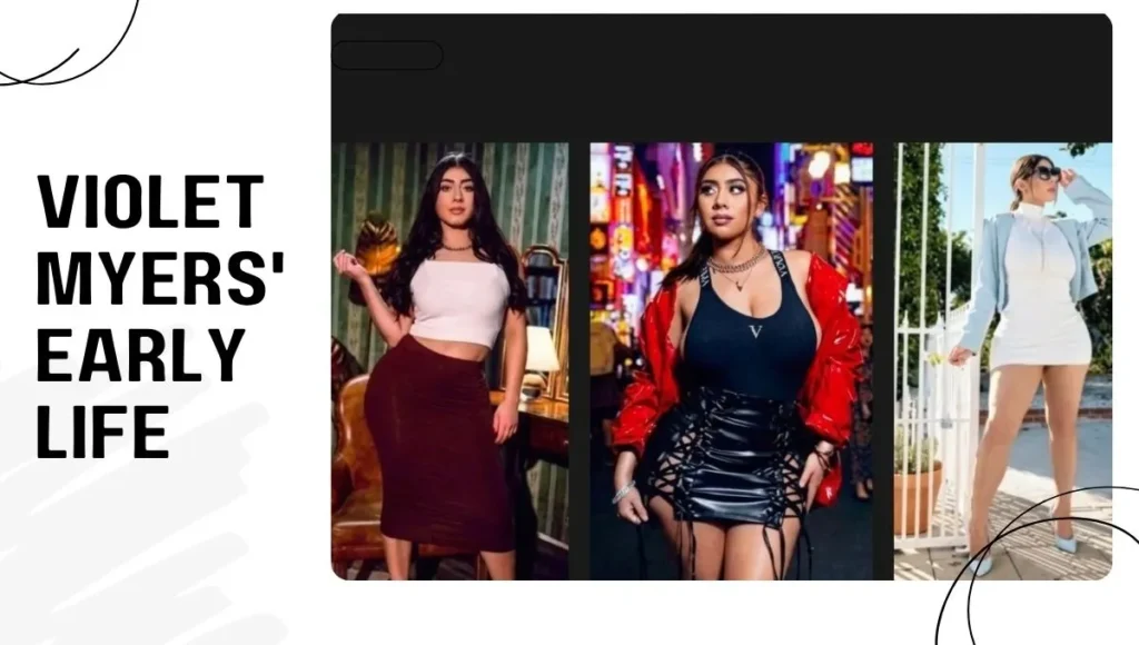 Violet Myers' Early Life