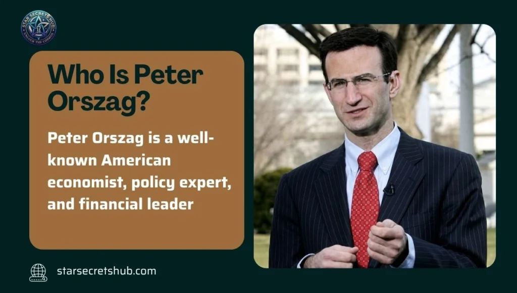 Who Is Peter Orszag?