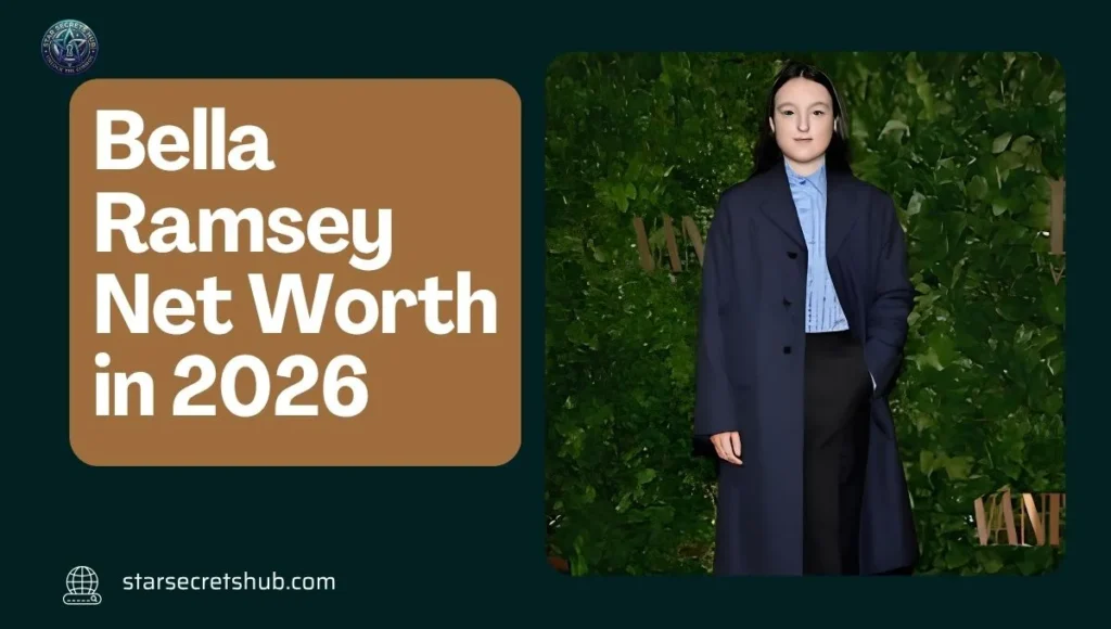 Bella Ramsey Net Worth in 2026