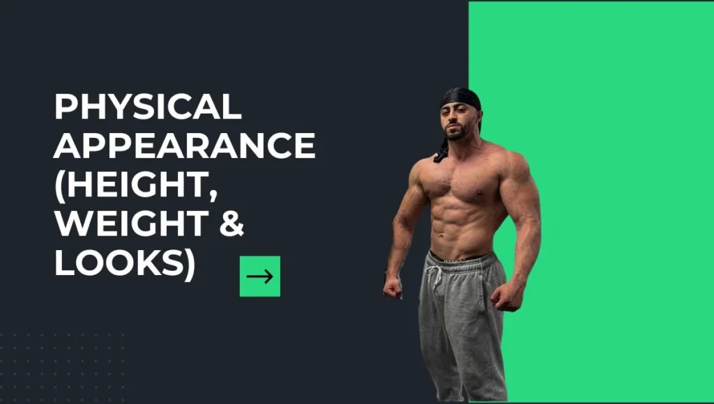 Physical Appearance (Height, Weight & Looks)