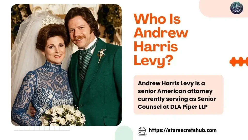Who Is Andrew Harris Levy?
