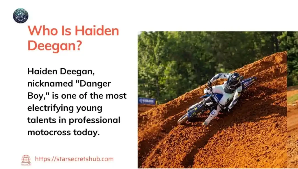 Who Is Haiden Deegan?