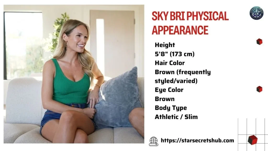 Sky Bri Physical Appearance