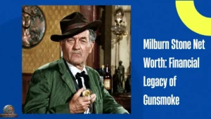 Milburn Stone Net Worth: Financial Legacy of Gunsmoke