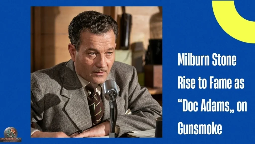 Rise to Fame as “Doc Adams” on Gunsmoke